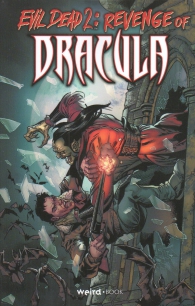 Libro - Evil dead 2: Revenge of dracula e altre storie