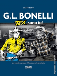 Libro - G.l. bonelli: Tex sono io!