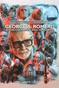 Libro - George a. romero: Appunti di viaggio dall'apocalisse