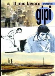 Libro - Art of comics - gipi: Il mio lavoro