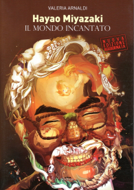 Libro - Hayao miyazaki: Il mondo incantato