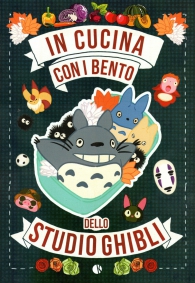 Libro - In cucina con i bento dello studio ghibli