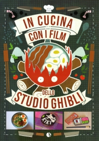 Libro - In cucina con i film dello studio ghibli