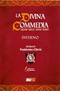 Libro - La divina commedia quasi mille anni dopo - l'integrale: Inferno