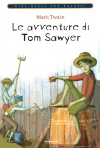 Libro - Le avventure di tom sawyer: Biblioteca per ragazzi