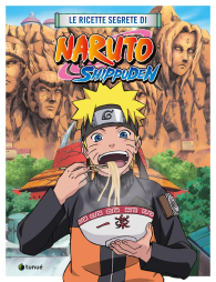 Libro - Le ricette segrete di naruto shippuden