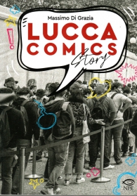 Libro - Lucca comics story