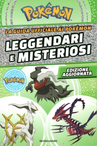 Libro - Pokemon - la guida ufficiale ai pokemon leggendari e misteriosi