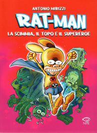 Libro - Rat-man: La scimmia, il topo e il supereroe