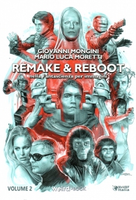 Libro - Remake e reboot n.2: Nella fantascienza per immagini