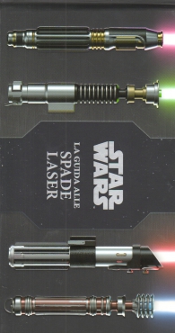 Libro - Star wars: La guida alle spade laser