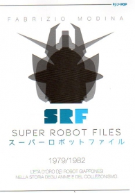 Libro - Super robot files n.2: L'età d'oro dei robot giapponesi - 1969/1982