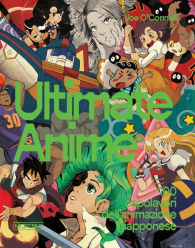 Libro - Ultimate anime: 100 capolavori dell'animazione giapponese