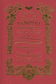 Libro - Vampiri dove trovarli: Racconti di viaggio
