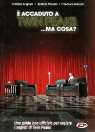 Libro - è accaduto a twin peaks...ma cosa?