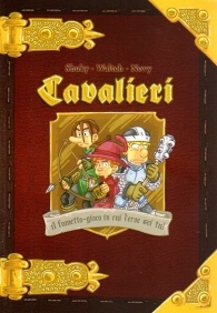 Librogame - Cavalieri : Il fumetto-gioco in cui l'eroe sei tu