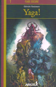 Librogame - Fiabe oscure n.1: Yaga!