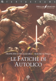 Librogame - Hellas heroes n.1: Le fatiche di autolico