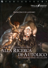 Librogame - Hellas heroes n.3: Alla ricerca di autolico
