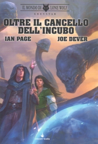 Librogame - Il mondo di lone wolf - greystar n.3: Oltre il cancello dell'incubo