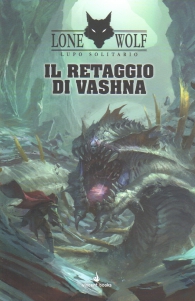 Librogame - Lupo solitario n.16: Il retaggio di vashna
