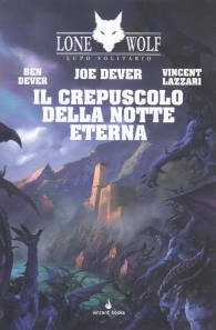 Librogame - Lupo solitario n.31: Il crepuscolo della notte eterna