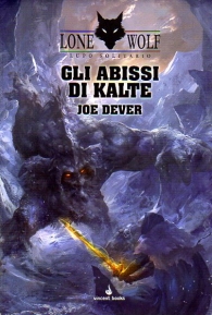 Librogame - Lupo solitario n.3: Gli abissi di kalte