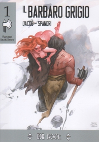 Librogame - Sangue inchiostro n.1: Il barbaro grigio