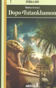 Librogame - Storia a bivi n.1: Dopo tutankhamon
