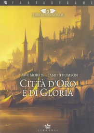 Librogame - Terre leggendarie n.2: Città d'oro e di gloria