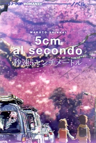 Romanzo - 5 cm al secondo - novel
