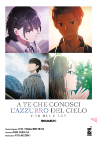 Romanzo - A te che conosci l'azzurro del cielo - her blue sky