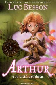 Romanzo - Arthur: E la città proibita