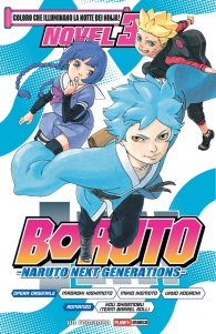 Romanzo - Boruto: naruto next generation - novel n.3: Coloro che illuminano la notte del ninja!
