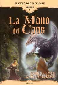 Romanzo - Il ciclo di death gate n.5: La mano del caos