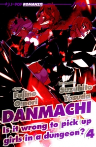 Romanzo - Danmachi - is it wrong to pick up girls in a dungeon? - novel n.4