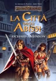 Romanzo - Forgotten realms - trilogia di avatara n.3: La città degli abissi