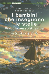 Romanzo - I bambini che inseguono le stelle - novel: Viaggio verso agartha