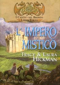 Romanzo - I cantici del bronzo n.3: L'impero mistico