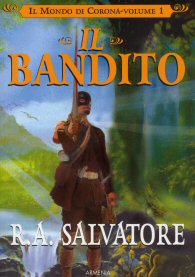 Romanzo - Il mondo di corona n.1: Il bandito