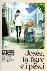 Romanzo - Josée, la tigre e i pesci - novel