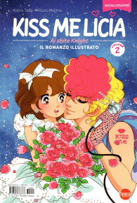 Romanzo - Kiss me licia - il romanzo illustrato n.2