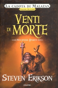 Romanzo - La caduta di malazan n.7: Venti di morte n.2
