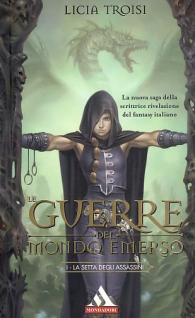 Romanzo - Le guerre del mondo emerso n.1: La setta degli assassini