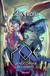 Romanzo - Le guerre del multiverso: La nocchiera del tempo