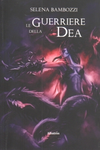 Romanzo - Le guerriere della dea