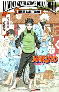 Romanzo - Naruto - la nuova generazione della foglia - novel: Ninja alle terme