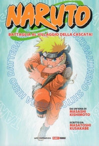 Romanzo - Naruto - novel: Battaglia al villaggio della cascata!