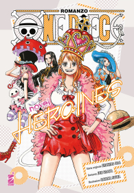 Romanzo - One piece - novel - heroines n.1