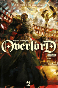 Romanzo - Overlord - novel n.10: Il sovrano delle cospirazioni